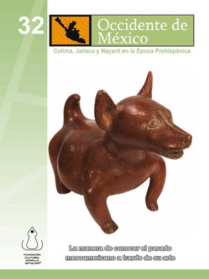 cover image of OCCIDENTE DE MÉXICO- COLIMA, JALISCO Y NAYARIT EN LA ÉPOCA PREHISPÁNICA.